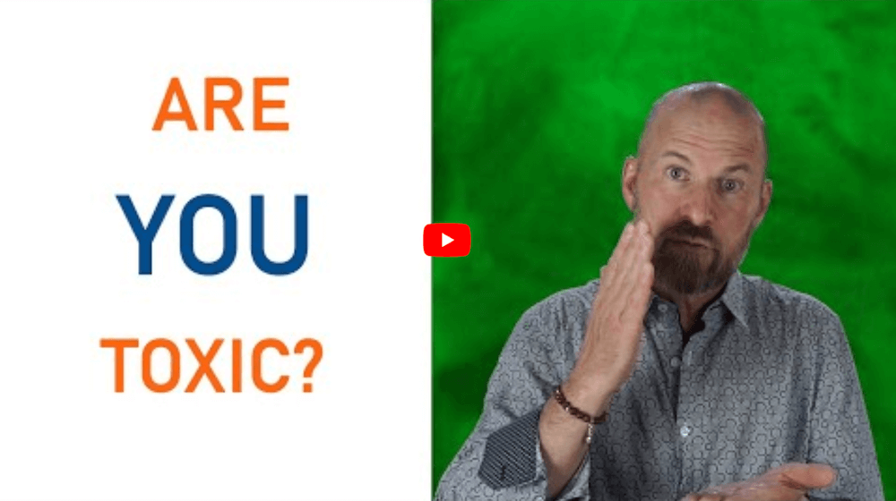 Am I Toxic? How to Tell If You’re a Toxic Person