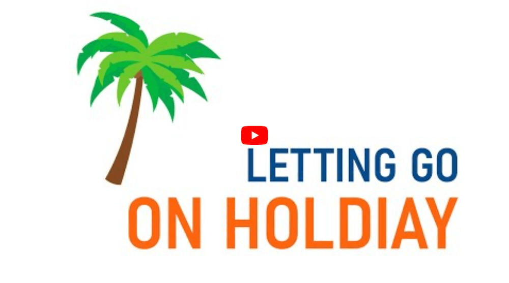 Letting Go On Holiday