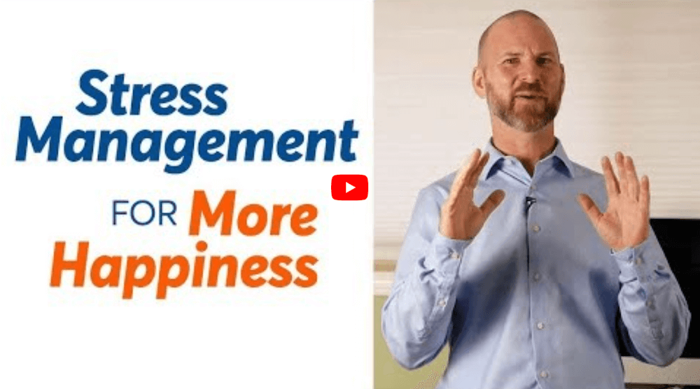 Stress Management for More Happiness