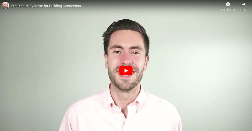 Old Picture Exercise for Building Connection